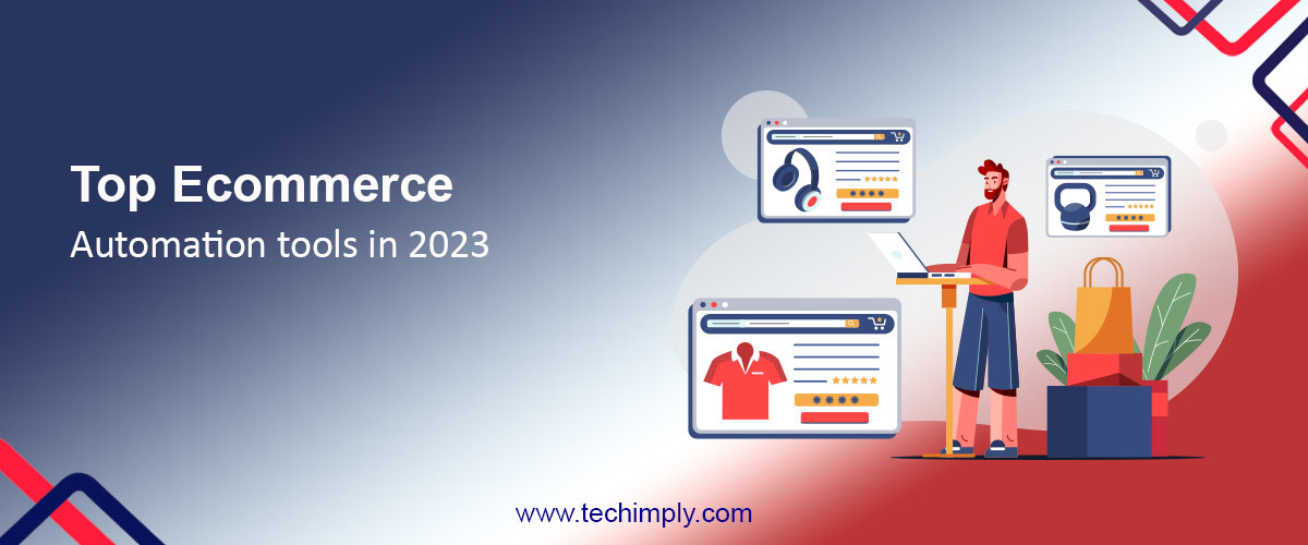 Best Ecommerce Automation Tools In 2023